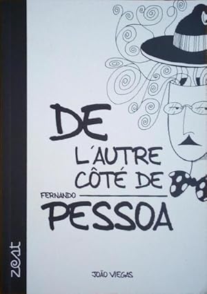 DE L'AUTRE CÔTÉ DE FERNANDO PESSOA.