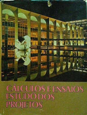 Seller image for CLCULOS E ENSAIOS, ESTUDO DOS PROJETOS. for sale by Livraria Castro e Silva