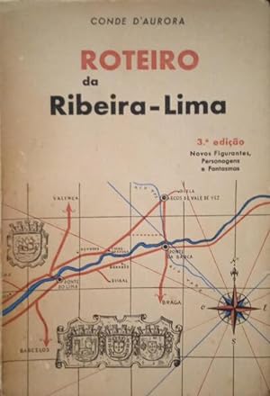 ROTEIRO DA RIBEIRA-LIMA. [3.ª EDIÇÃO]