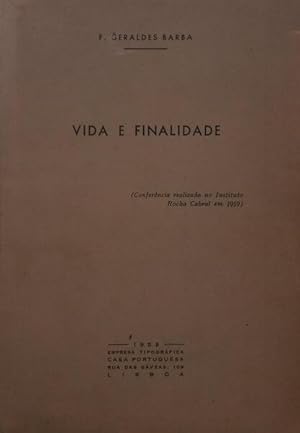 VIDA E FINALIDADE.