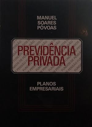 Seller image for PREVIDNCIA PRIVADA, PLANOS EMPRESARIAIS. [2 VOLUMES] for sale by Livraria Castro e Silva