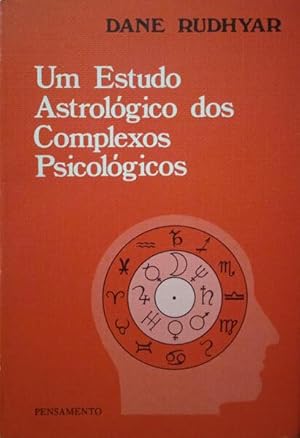 UM ESTUDO ASTROLÓGICO DOS COMPLEXOS PSICOLÓGICOS.