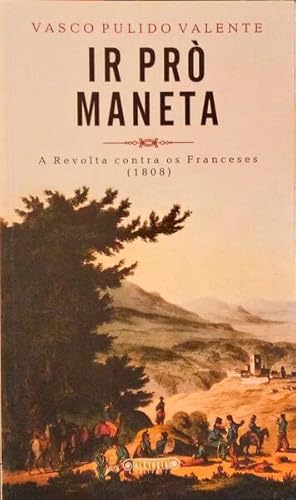 Imagen del vendedor de IR PR MANETA: A REVOLTA CONTRA OS FRANCESES (1808). a la venta por Livraria Castro e Silva