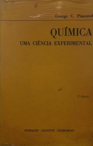 QUÍMICA: UMA CIÊNCIA EXPERIMENTAL. [3.ª EDIÇÃO]