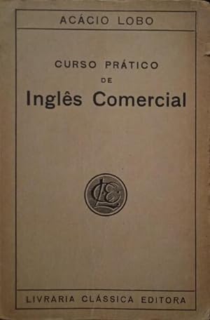 Seller image for CURSO PRTICO DE INGLS COMERCIAL. for sale by Livraria Castro e Silva