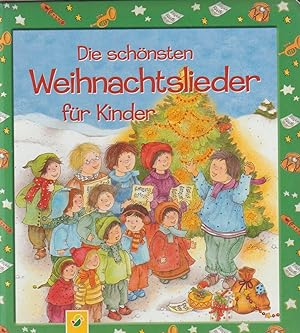 Bild des Verkäufers für Die schönsten Weihnachtslieder für Kinder zum Verkauf von Falkensteiner