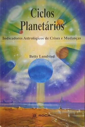 Seller image for CICLOS PLANETRIOS, INDICADORES ASTROLGICOS DE CRISES E MUDANAS. for sale by Livraria Castro e Silva