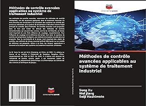 Seller image for Mthodes de contrle avances applicables au systme de traitement industriel for sale by moluna