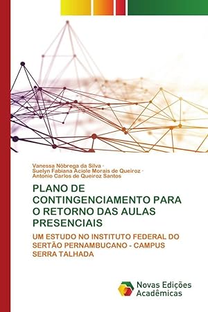 Seller image for PLANO DE CONTINGENCIAMENTO PARA O RETORNO DAS AULAS PRESENCIAIS for sale by moluna