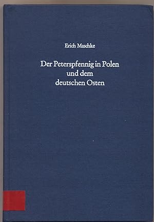 Bild des Verkufers fr Der Petertspfennig in Polen und dem deutschen Osten zum Verkauf von avelibro OHG