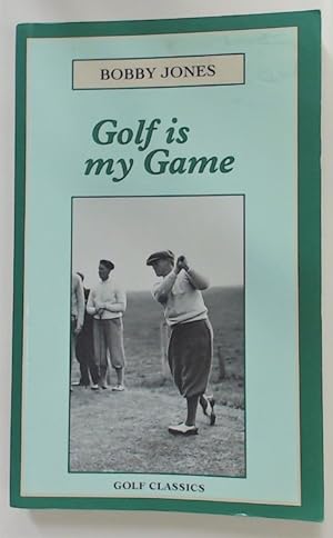 Imagen del vendedor de Golf Is My Game. a la venta por Plurabelle Books Ltd