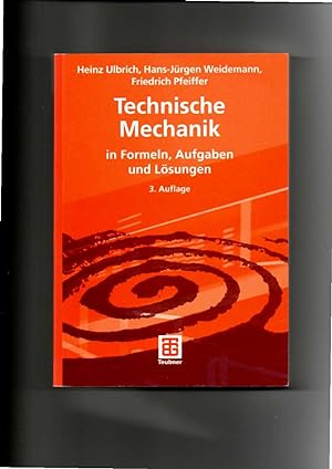 Bild des Verkufers fr Heinz Ulbrich, Weidemann, Technische Mechanik in Formeln, Aufgaben und Lsungen zum Verkauf von sonntago DE