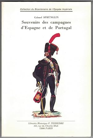 Souvenirs des campagnes d'Espagne et de Portugal. Publié par G. Desdevises du Desert.