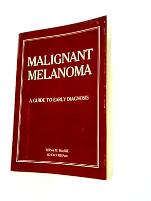 Bild des Verkufers fr Malignant Melanoma zum Verkauf von World of Rare Books