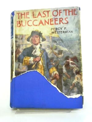 Imagen del vendedor de The Last of the Buccaneers a la venta por World of Rare Books
