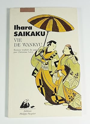 Image du vendeur pour Vie de Wankyu mis en vente par Librairie L'Autre sommeil