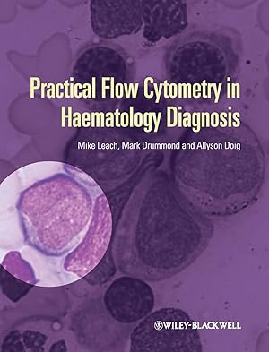 Imagen del vendedor de Practical Flow Cytometry in Haematology Diagnosis a la venta por moluna