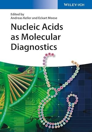Bild des Verkufers fr Nucleic Acids as Molecular Diagnostics zum Verkauf von moluna