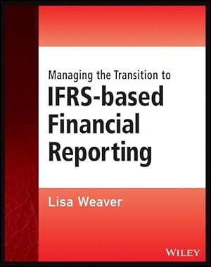 Bild des Verkufers fr Managing the Transition to IFRS-Based Financial Reporting zum Verkauf von moluna