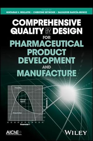 Immagine del venditore per Comprehensive Quality by Design for Pharmaceutical Product Development and Manufacture venduto da moluna
