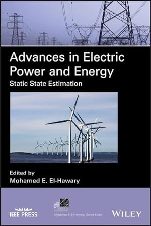 Imagen del vendedor de Advances in Electric Power and Energy: Static State Estimation a la venta por moluna