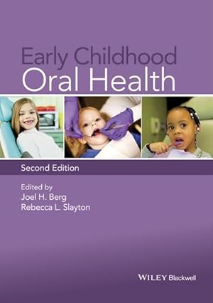 Bild des Verkufers fr Early Childhood Oral Health zum Verkauf von moluna