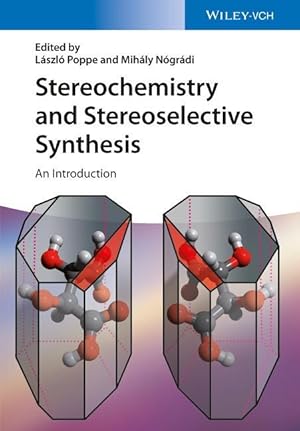 Bild des Verkufers fr Stereochemistry and Stereoselective Synthesis zum Verkauf von moluna