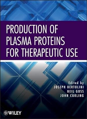 Bild des Verkufers fr Production of Plasma Proteins for Therapeutic Use zum Verkauf von moluna