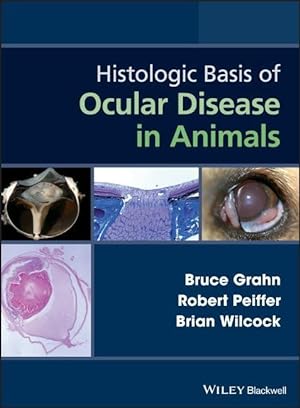 Bild des Verkufers fr Histologic Basis of Ocular Disease in Animals zum Verkauf von moluna