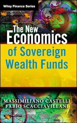 Bild des Verkufers fr The New Economics of Sovereign Wealth Funds zum Verkauf von moluna