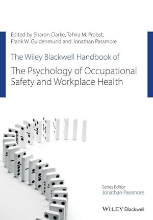 Bild des Verkufers fr The Wiley-Blackwell Handbook of the Psychology of Occupational Safety and Workplace Health zum Verkauf von moluna