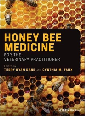 Bild des Verkufers fr Honey Bee Medicine for the Veterinary Practitioner zum Verkauf von moluna