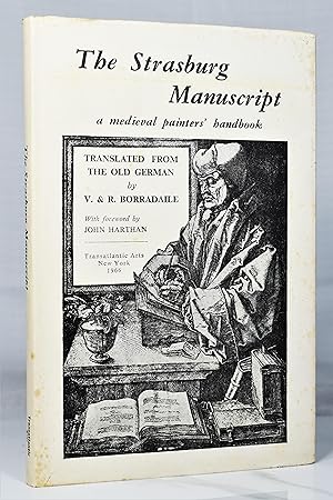 THE STRASBURG MANUSCRIPT: A Medeival Painter's Handbook