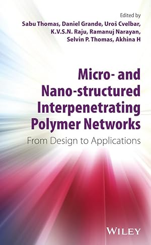 Bild des Verkufers fr Micro- and Nano-Structured Interpenetrating Polymer Networks zum Verkauf von moluna