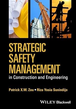 Bild des Verkufers fr Strategic Safety Management in Construction and Engineering zum Verkauf von moluna