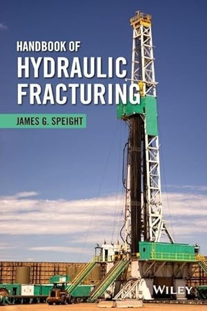 Bild des Verkufers fr Handbook of Hydraulic Fracturing zum Verkauf von moluna