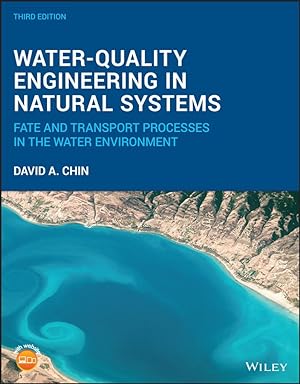 Bild des Verkufers fr Water-Quality Engineering in Natural Systems: Fate and Transport Processes in the Water Environment zum Verkauf von moluna