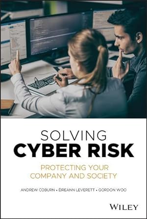 Bild des Verkufers fr Solving Cyber Risk: Protecting Your Company and Society zum Verkauf von moluna