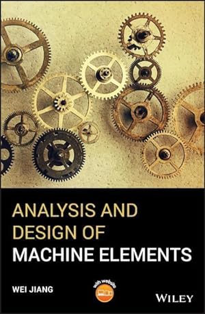Bild des Verkufers fr Analysis and Design of Machine Elements zum Verkauf von moluna