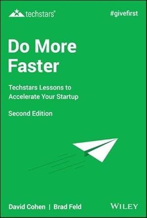 Bild des Verkufers fr Do More Faster: Techstars Lessons to Accelerate Your Startup zum Verkauf von moluna