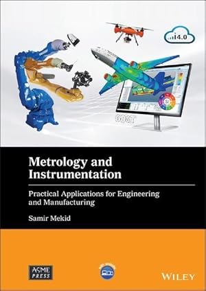 Seller image for Metrology and Instrumentation: Practical Applications for Engineering and Manufacturing for sale by moluna