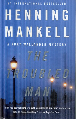 The Troubled Man: 11 (Kurt Wallander)