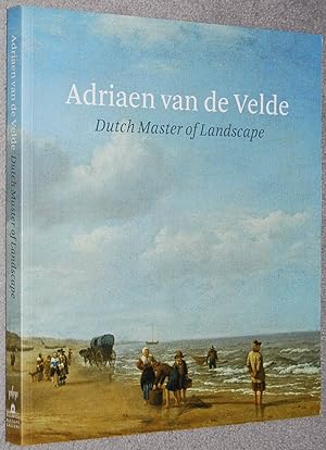 Imagen del vendedor de Adriaen van de Velde : Dutch master of landscape a la venta por Springhead Books