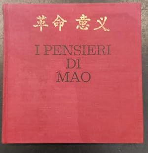 Bild des Verkufers fr I pensieri di Mao zum Verkauf von Coenobium Libreria antiquaria