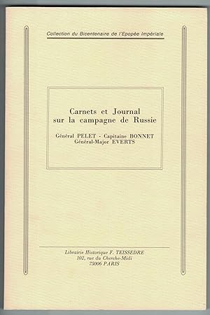 Carnets et Journal de la campagne de Russie. Extraits du Carnet de la Sabretache, années 1901-190...