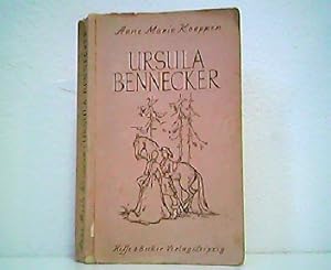 Bild des Verkufers fr Ursula Bennecker. Roman. zum Verkauf von Antiquariat Kirchheim