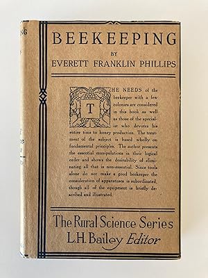 BEEKEEPING: A DISCUSSION OF THE LIFE OF THE HONEYBEE AND OF THE PRODUCTION OF HOMEY