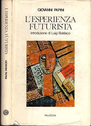 Seller image for L'ESPERIENZA FUTURISTA 1913-1914 for sale by iolibrocarmine