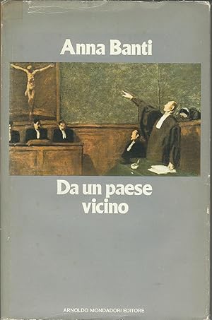 Image du vendeur pour DA UN PAESE VICINO COLLANA SCRITTORI ITALIANI E STRANIERI mis en vente par Libreria Rita Vittadello