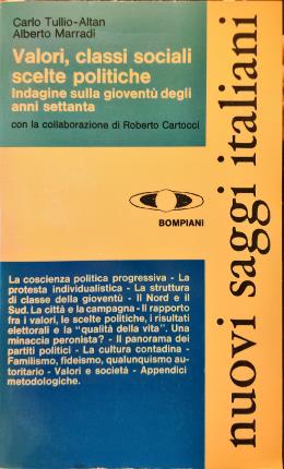Bild des Verkufers fr Valori, classi sociali scelte politiche. zum Verkauf von Libreria La Fenice di Pietro Freggio